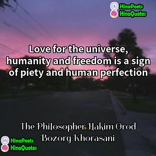The Philosopher Hakim Orod Bozorg Khorasani Quotes | Love for the universe, humanity and freedom